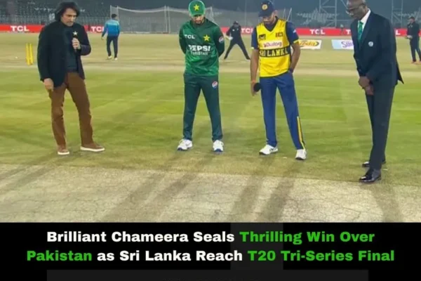 Pakistan as Sri Lanka Reach T20 Tri-Series Final