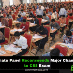 Senate Panel Recommends Major Changes to CSS Exam